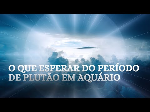 O que esperar do transito de Plutão por Aquário?