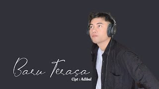 Download lagu Baru Terasa - king Nassar (Cover) by Abi Arrazy mp3