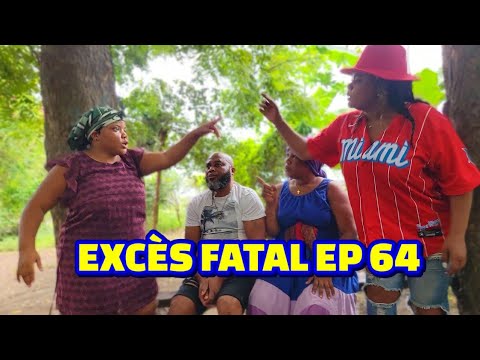 EXCES FATAL FULL EPSODE#64, PRAL GEN BAGAY. ROODJINA/ JOLIE/ NACHOU/ BIGO/ PINEZ/ SAMSON/ LALA