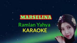 Download lagu MARSELINA Karaoke Ramlan yahya Lagu Aceh... mp3