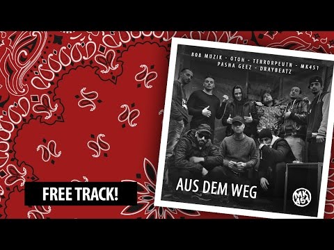 MK451 808MUZIK TERRORPEUTN ONETAKEONEHIT ACI KRANK - AUS DEM WEG (PROD. DRAYBEATZ)