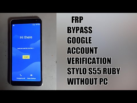 how to open Google Account verification stylo  s55 ruby Androld 8.0.1 without PC