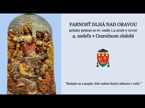 Svätá omša dnes │ ONLINE  │ NAŽIVO │ LIVE │ 4. nedeľa v Cezročnom období  │1.2.2026 │ 10:00