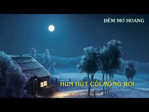 Đêm mơ hoang Sheet - Đan Ngọc