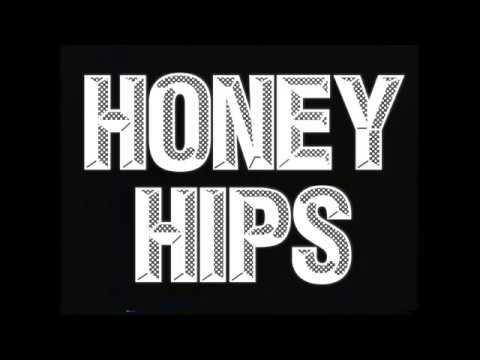 Honey Hips - My Baby Is Gone ( Home Recorded )