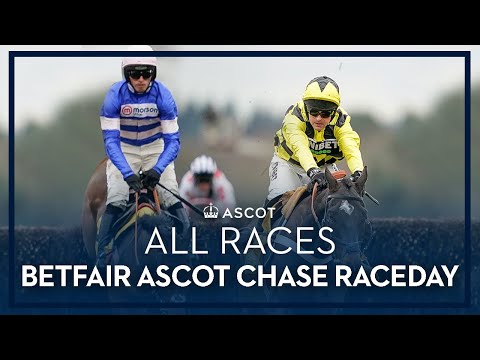 ALL RACES | The Betfair Ascot Chase Raceday | 18th February