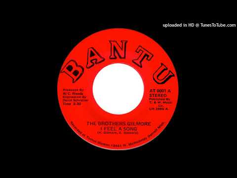 Rare Soul 45 Brothers Gilmore - I Feel A Song