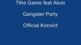 The Game Feat Akon Gangster Party