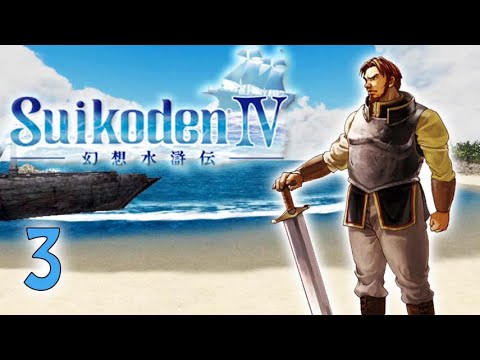 Let's Play! Suikoden IV - Part 3: Rune of Sacrifice