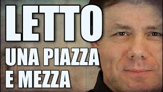 LETTO una PIAZZA e Mezza