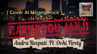 Download lagu MANUNGGU JANJI - Andra Respati Ft Ovhi Firsty   []  [Cover AI Minang Rock] mp3