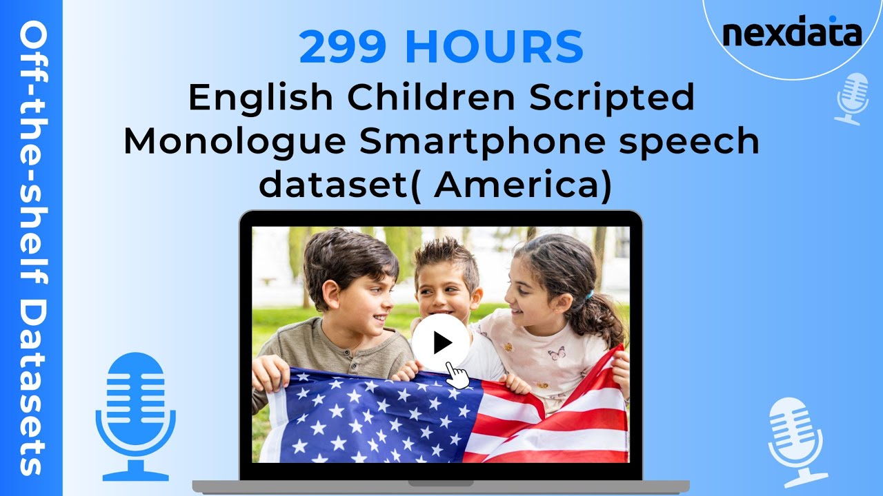 English(The United States of America) Children Scripted Monologue Smartphone speech dataset