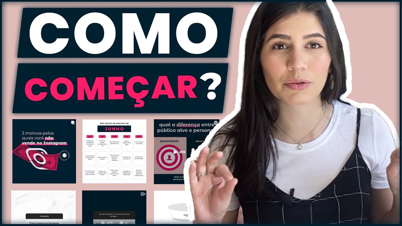 COMO COMEÇAR NO INSTAGRAM [PRODUÇÃO DE CONTEÚDO, PLANEJAMENTO E CONSTÂNCIA]
