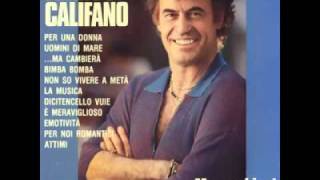 Franco Califano - Dicitencello vuje