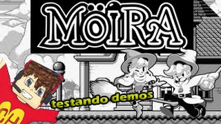 Testando Demo #2 Möira
