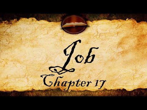 Job Chapter 17 | Audio KJV (With Text)