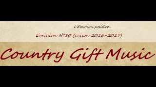 Country GIft - Emission 10 2017