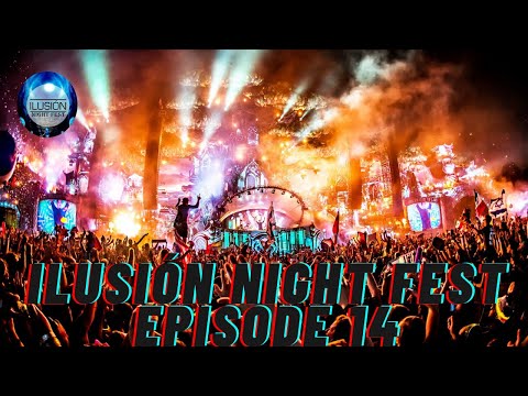 Vintage Culture, Öwnboss, Regard, Dubdogz, Ferry Corsten, The Weeknd (Ilusión Night Fest Ep. 14)