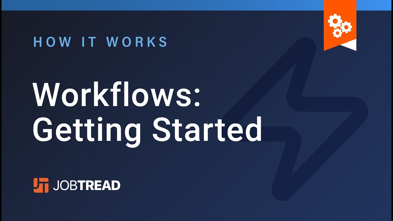 Workflow Automations: Getting Started
