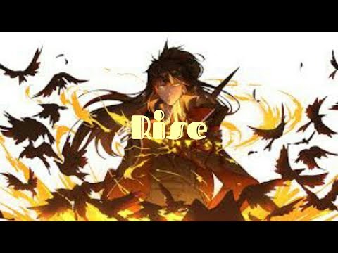 Nightcore - Rise (Ashes Remain)