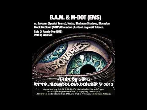 B.A.M & M-Dot ft. VA - Visionaries (Remix by Sir-G)