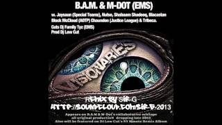 B.A.M & M-Dot ft. VA - Visionaries (Remix by Sir-G)
