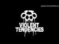 Violent Tendencies - Fuck Your God 