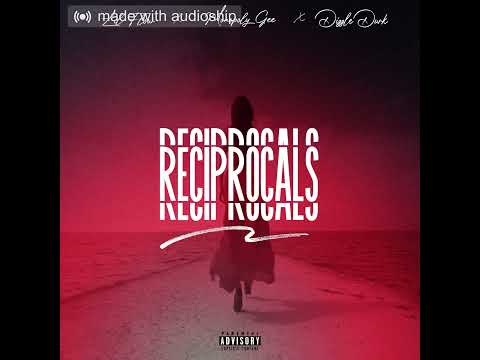 Lilx Flow- Reciprocals (feat. Dizzle Durk & Monopoly Gee