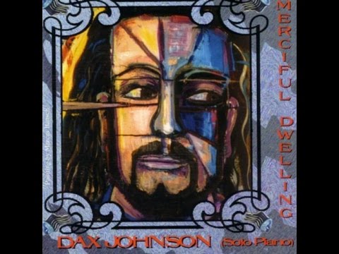 Dax Johnson - Merciful Dwelling (Full Album)