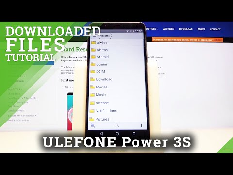 How to Find Downloaded Files on ULEFONE Power 3S – Locate Downloaded Files