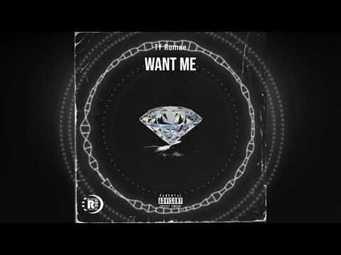 TY Romae-Want Me