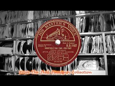 Spike Jones & His City Slickers(v Carl Grayson) - Cocktails For Two(1945)