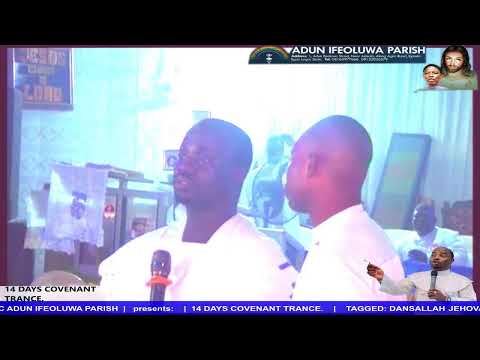 14 DAYS COVENANT TRANCE. TAGGED: DANSALLAH JEHOVAH ROBIKAH ( God Of Our Forefathers - 2024).