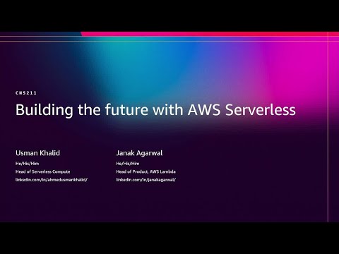 AWS re:Invent 2025 - Building the future with AWS Serverless (CNS211)