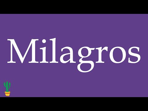 How to Pronounce ''Milagros'' (Miracles) Correctly in Spanish 🇲🇽