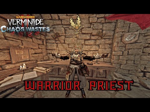 Warhammer Vermintide 2 Cataclysm Chaos Wastes: Warrior Priest