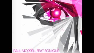 Paul Morrell feat. Sonique - What You're Doin'