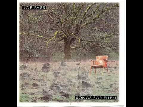 Joe pass - Song for Ellen (Full álbum)