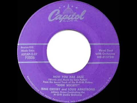 1956 Bing Crosby & Louis Armstrong - Now You Has Jazz (45 single version)