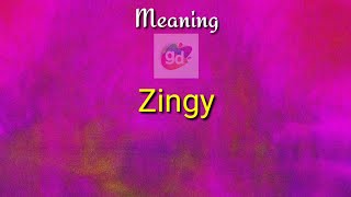 Zingy Meaning with Pronunciation||Googul Dictionary||