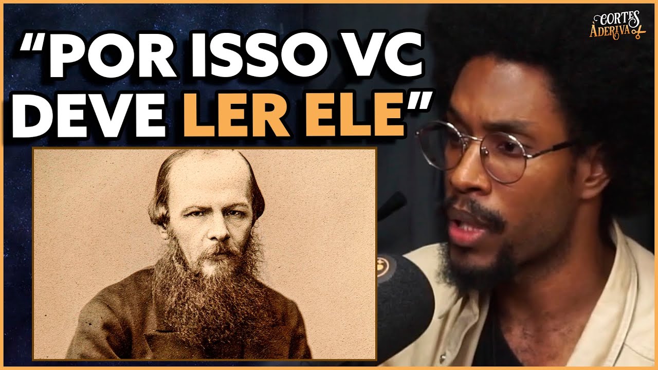 A importância de Dostoiévski | À Deriva Podcast