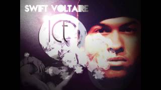 Swift Voltaire-ICE (No Plan B Mixtape)