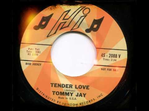 TOMMY JAY - Tender love - HI