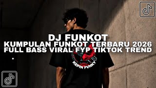 Download lagu KUMPULAN FUNKOT TERBARU 2026 YANG KALIAN CARI FULL BASS VIRAL FYP TIKTOK TREND mp3