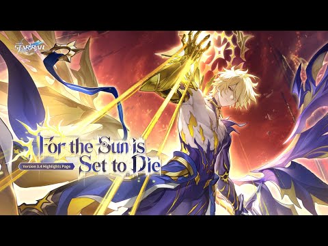 Version 3.4 Trailer OST - For the Sun is Set to Die | Honkai: Star Rail