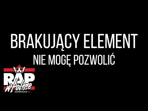 Brakujący Element - Nie Mogę Pozwolić (prod. Duda, cuty Dj Soina)
