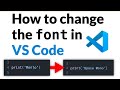 How To Change Font In VS Code Tutorial