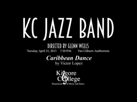 KC Jazz Enssemble playing “Caribbean Dance” by Victor Lopez