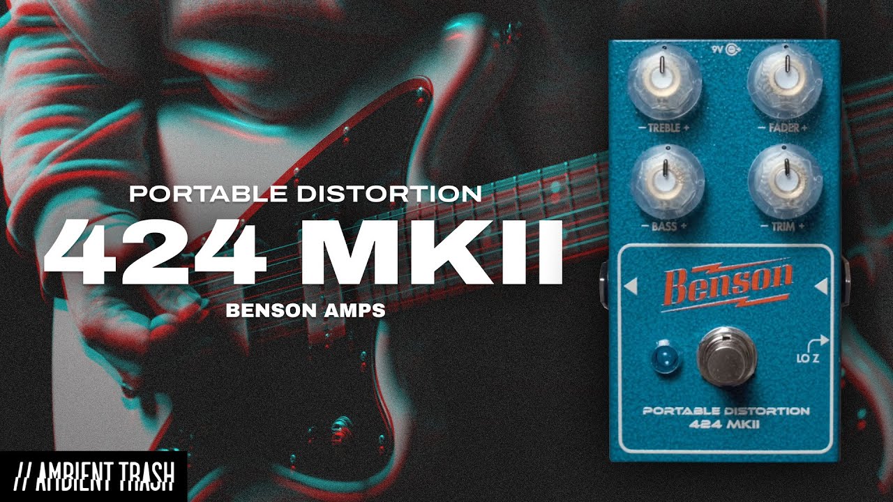 Benson Amps - Portable Distortion 424 MkII // Full Demo - YouTube