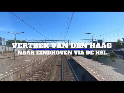 Cabinerit Den Haag - Eindhoven HSL          Cab ride The Hague - Eindhoven high speed line